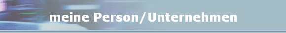 meine Person/Unternehmen